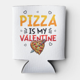 Pizza Is My Valentine Pizza Lover Premium Can Cooler