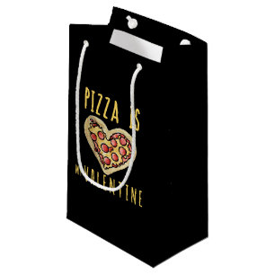 pizza is my valentine small gift bag