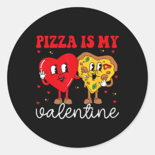 Pizza Is My Valentine Valentines Day Heart Peppero Classic Round Sticker