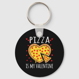 Pizza Is My Valentine Valentines Day Heart Peppero Key Ring