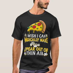 Pizza Italy Pizzeria - Magical Magic Italian Food  T-Shirt