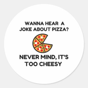 Pizza Joke Classic Round Sticker