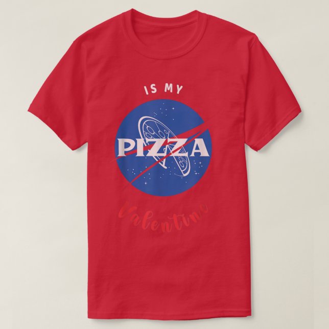 Pizza Love Pizza Is My Valentine blouse Valentines T-Shirt (Design Front)