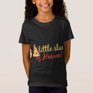 Pizza Lover Little Slice of Heaven I LOVE PIZZA or T-Shirt