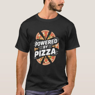 Pizza Lover Powered By Pizza, Italian Foodie Pizza T-Shirt