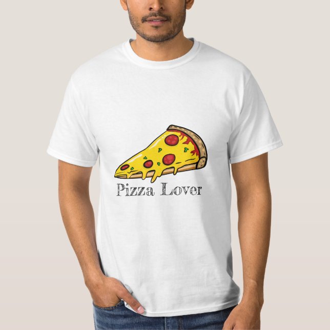Pizza Lover  T-Shirt (Front)