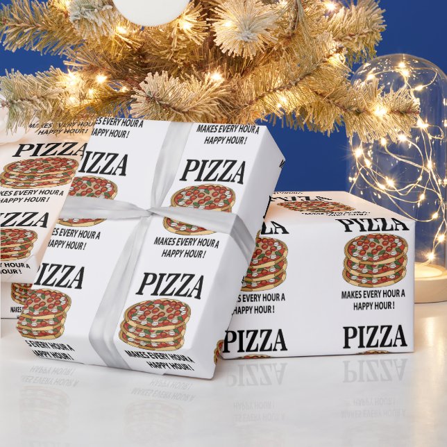 Pizza Makes Every Hour A Happy Hour Pizza Wrapping Paper (Holidays)