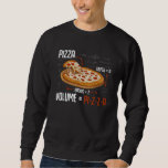 Pizza Mathematics Formula Physics Science Foodie Sweatshirt<br><div class="desc">Funny Mathematician Fast Food Lover Gift. Pizza Mathematics Formula Physics Science Foodie.</div>