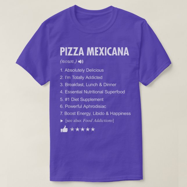 Pizza Meicana Definition Meaning Funny  T-Shirt (Design Front)
