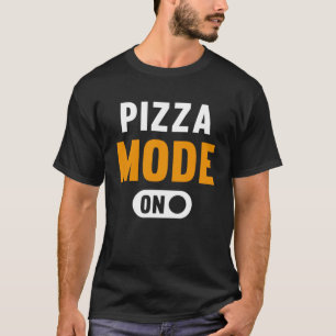 Pizza Mode on T-Shirt