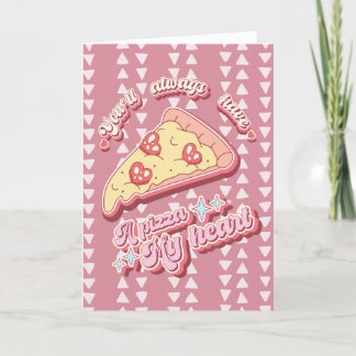 Pizza My Heart Amore Valentine Love Card