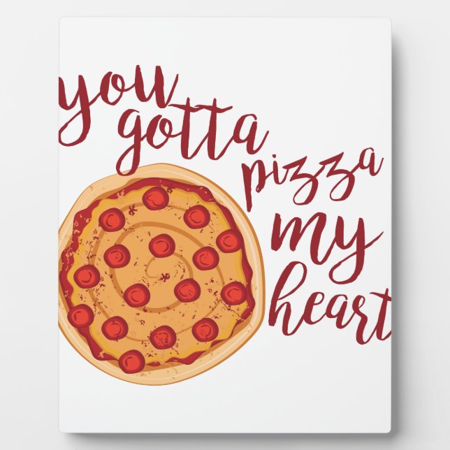 Pizza My Heart Plaque (Front)