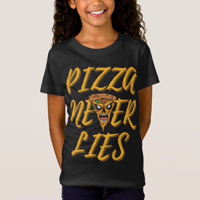Pizza Never Lies T-Shirt (Front)