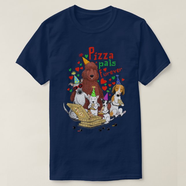 Pizza Pals Furever  T-Shirt (Design Front)