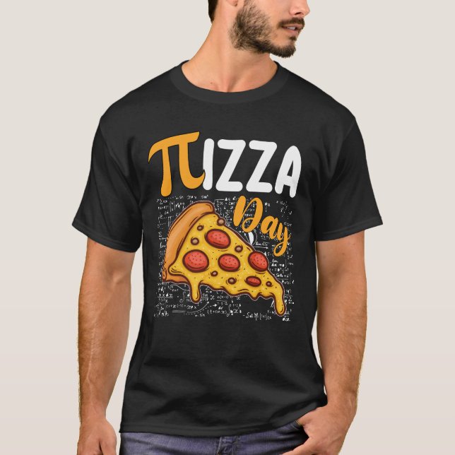 Pizza Pi Day Math Mathematics Lovers T-Shirt (Front)