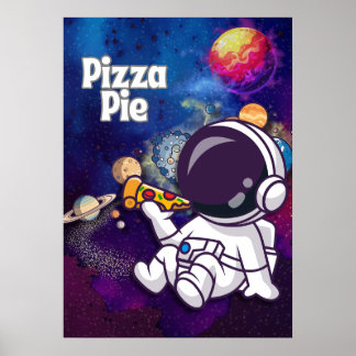 Pizza Pie fun Astronaut Wall art Poster