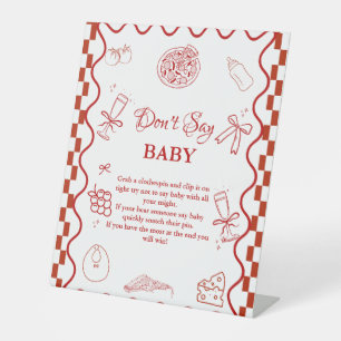 pizza Pink don't say baby baby Shower sign