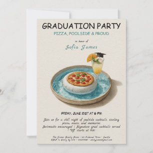 Pizza, Poolside & Proud! Graduation Pool Party  Invitation