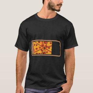 Pizza Power Slice Battery Pizzeria Pizzaiolo Itali T-Shirt