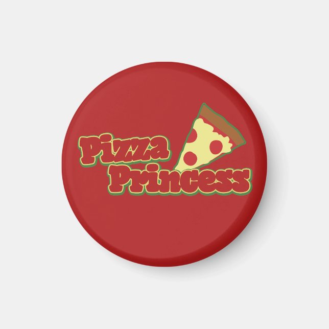 Pizza Princess Magnet (Front)