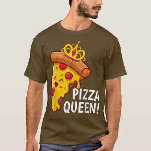Pizza Queen Cute Pizza Lover Junk Food Squad Funny T-Shirt