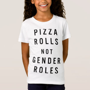 Pizza Rolls Not Gender Roles LGBT-Q Ally Pride Equ T-Shirt