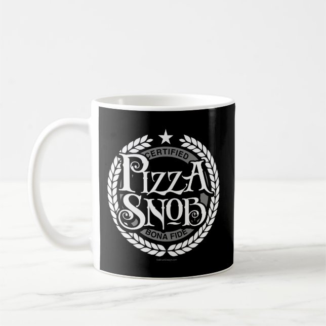 Pizza Snob - funny pizza lover Coffee Mug (Left)