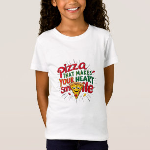 Pizza That Makes Your Heart Smile T-Shirt   Fun 