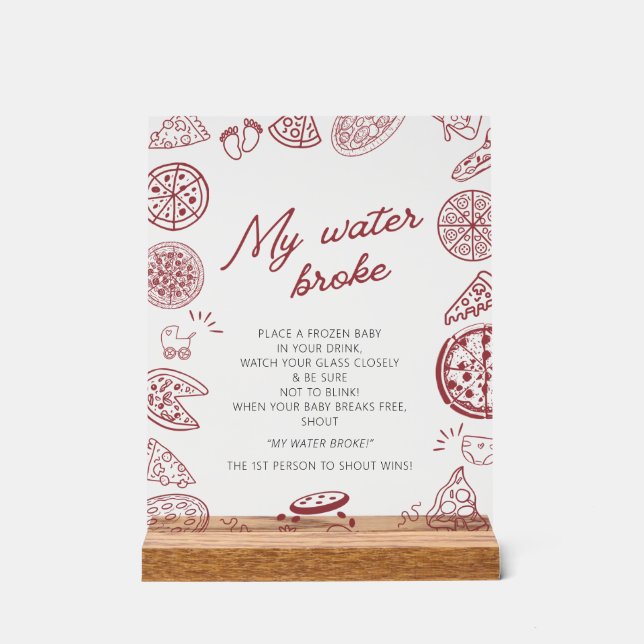 Pizza theme baby shower my water broke game sign (Front)