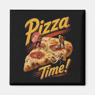 Pizza Time! Magnet
