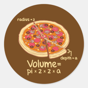 Pizza Volume Mathematical Formula = Pi*z*z*a Classic Round Sticker