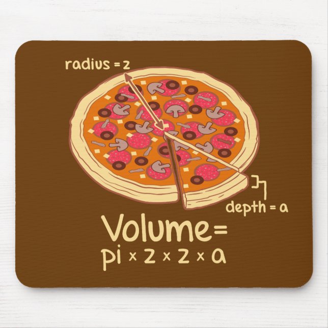Pizza Volume Mathematical Formula = Pi*z*z*a Mouse Mat (Front)