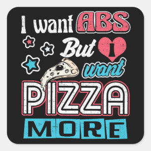 Pizza vs Abs - Bulking Diet - Funny Carbs Novelty Square Sticker