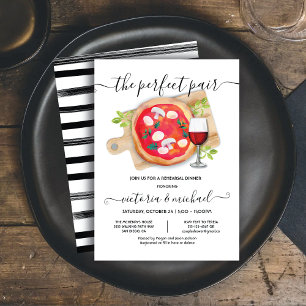 Pizza & Wine the perfect pair rehearsal dinner Invitation