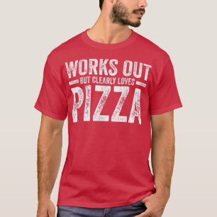 Pizza Workout Fitness 25314646 T-Shirt