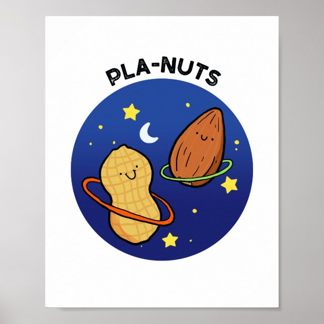 Pla-nuts Peanut Outer Space Pun Poster (Front)