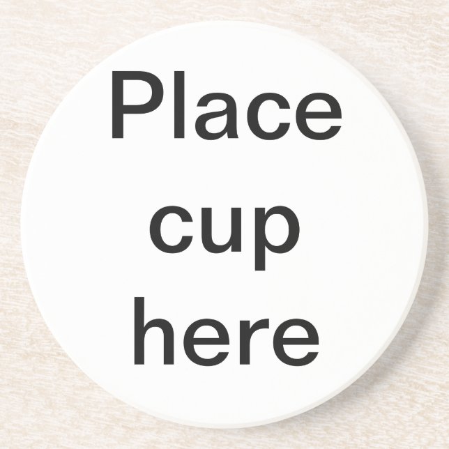 Place Cup Here coaster (Front)