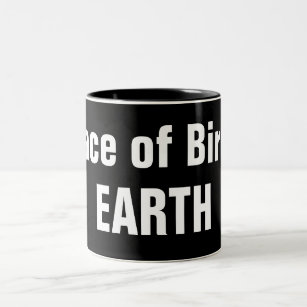 Place of Birth EARTH Black and White Quote Two-Tone Coffee Mug