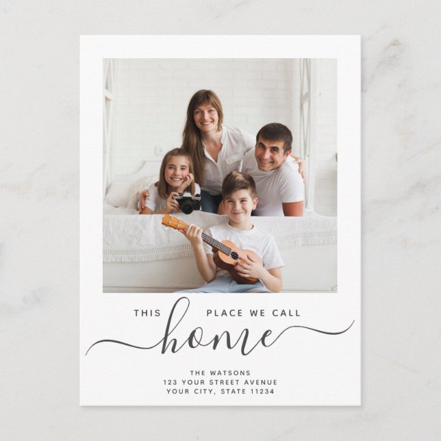 Place we call Home Script Modern Simple Moving Announcement Postcard (Front)