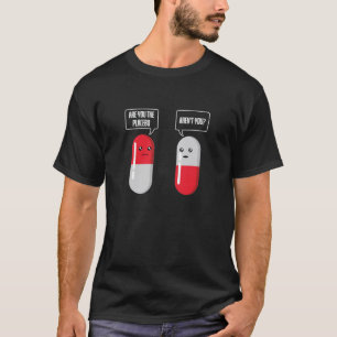 Placebo effect confuses even placebo T-Shirt