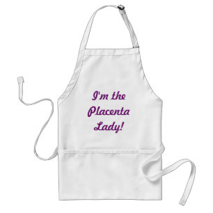 Placenta Lady Apron