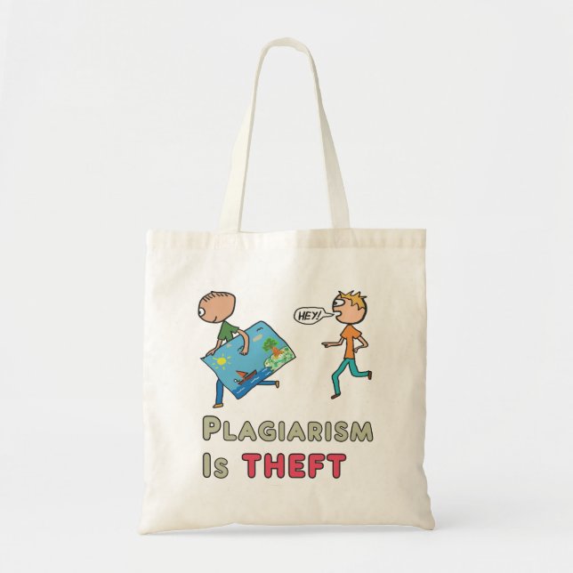 Plagiarism is Theft Tote Bag (Front)