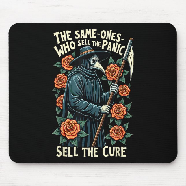 Plague Doctor The Same One Who Sells The Panic Sel Mouse Mat (Front)