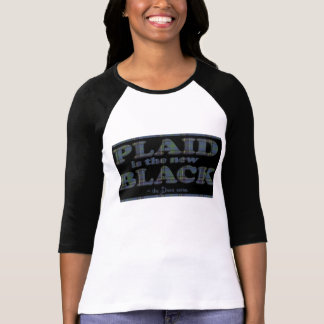 Plaid is the New Black! T-Shirt