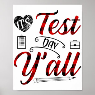 Plaid It's Test Day Yall Teacher Exam Testing  Poster