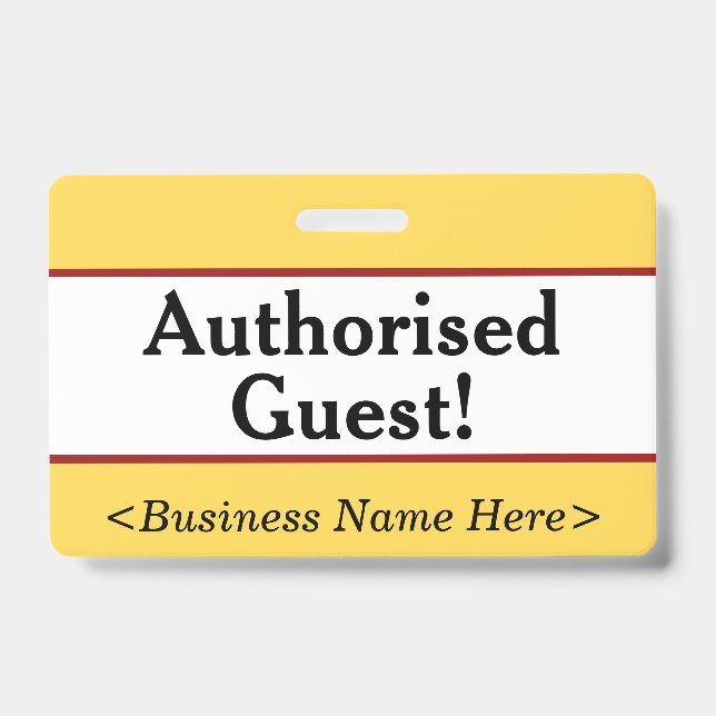 Plain "Authorised Guest!" Badge ID Badge (Front)