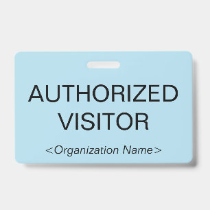 Plain "AUTHORIZED VISITOR" Badge ID Badge