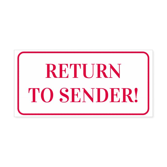 Plain "RETURN TO SENDER!" Rubber Stamp (Design)