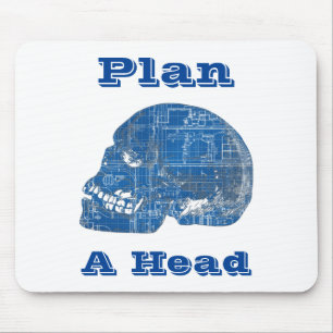 Plan A Head Humourous Blueprint Mouse Mat