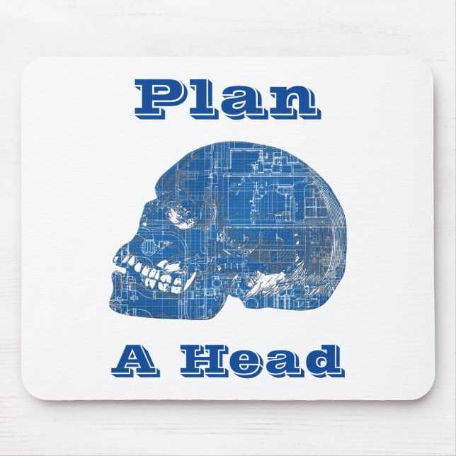 Plan A Head Humourous Blueprint Mouse Mat (Front)